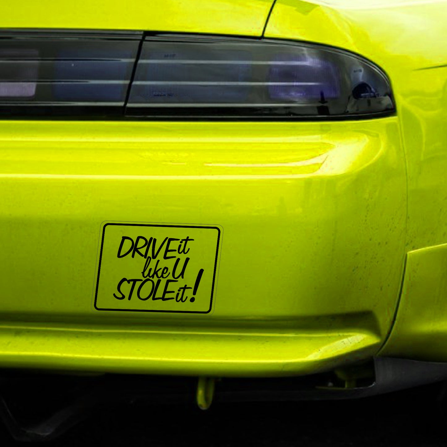 Drive It Like U Stole Blue Sticker
