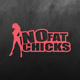 No Fat Chicks Girl Sticker
