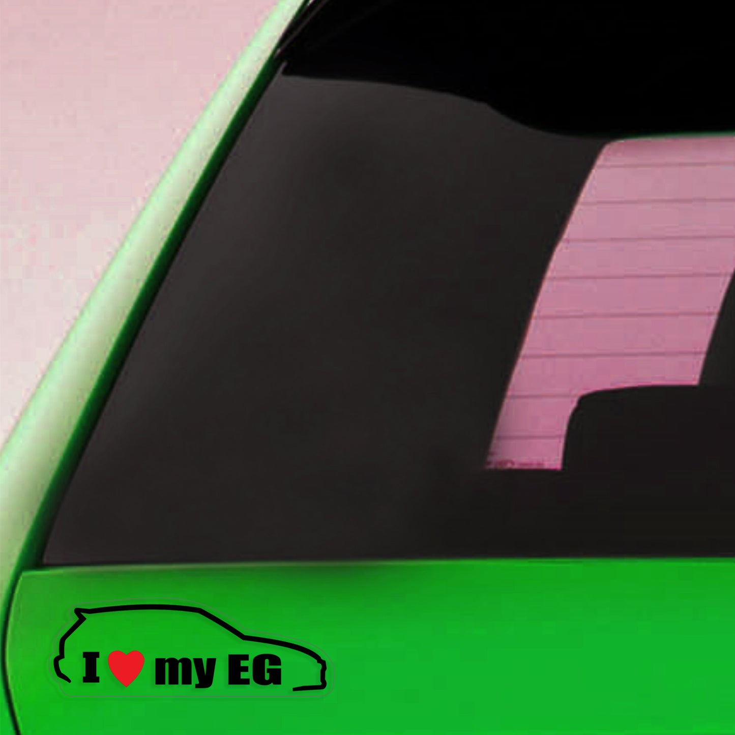 I Love My EG Hatchback Sticker