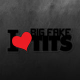 JDM I Love Big Fake T*ts Sticker