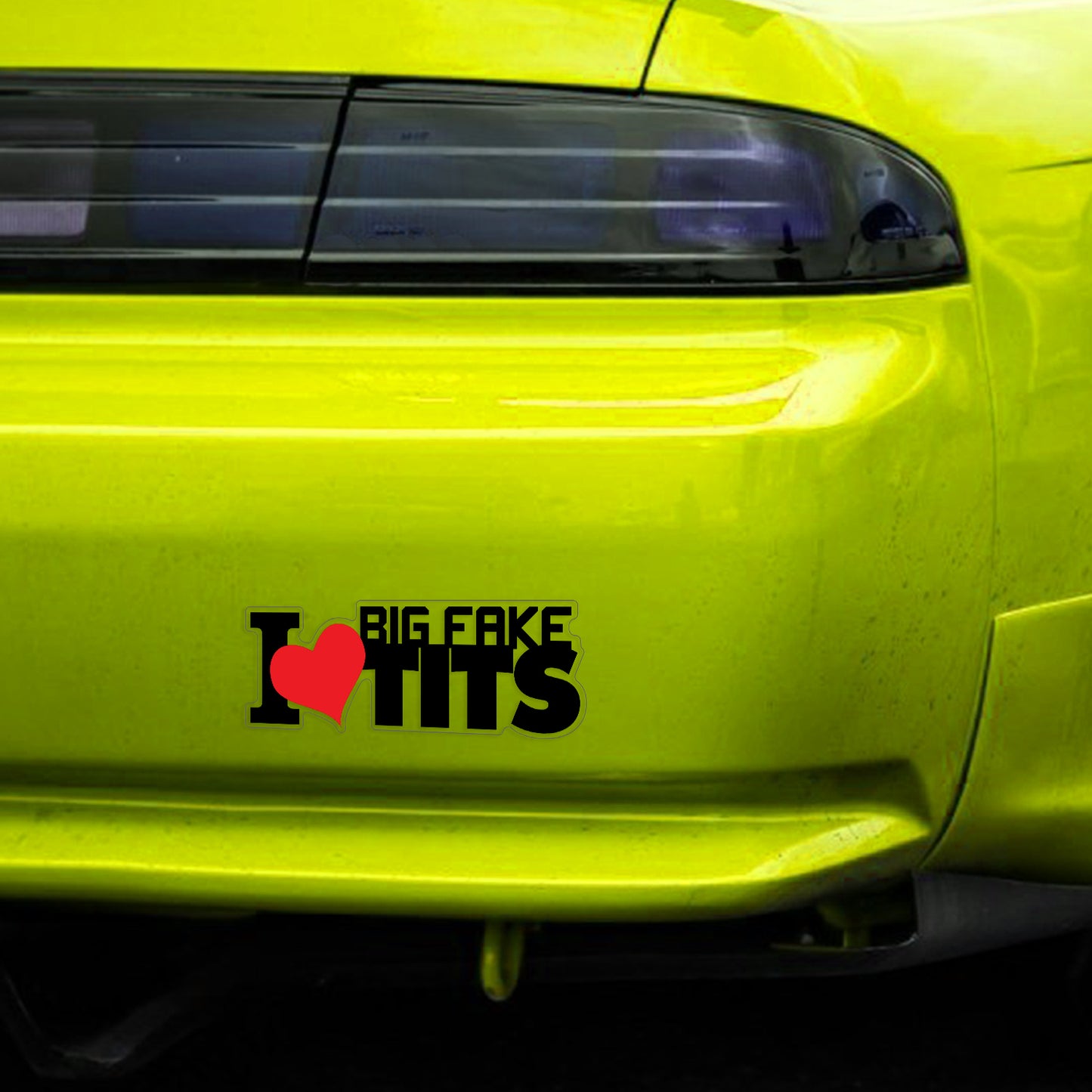 JDM I Love Big Fake T*ts Sticker