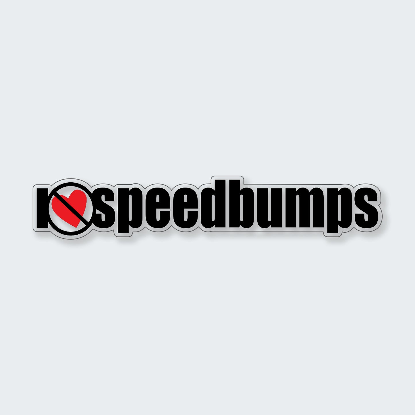 JDM I Love Speeddumps Sticker