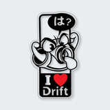 JDM I Love Drift Sticker
