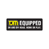 TJM Equipped On and Off Road Sticker