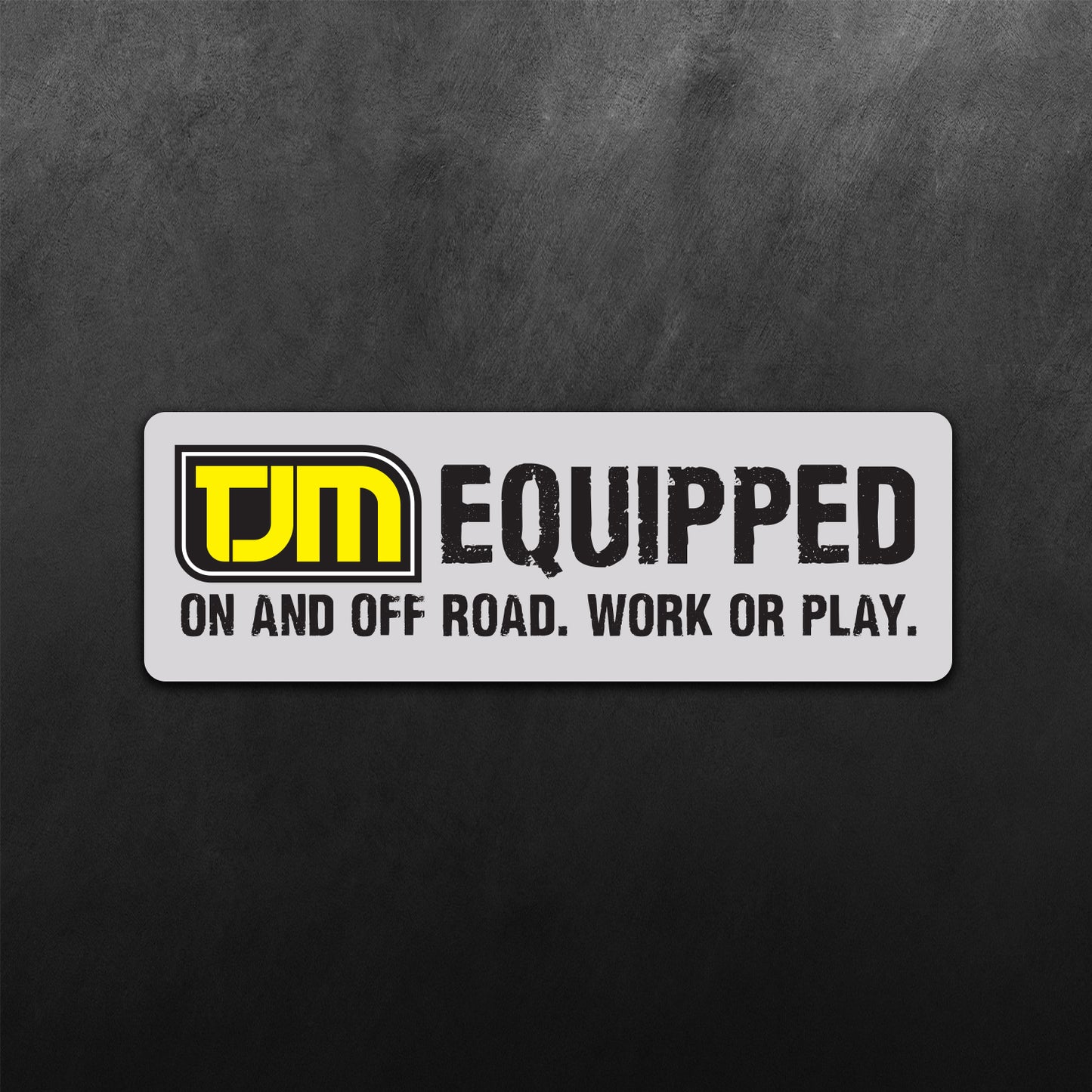 TJM Equipped On and Off Road Sticker