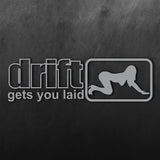 Drift Gets You Laid Sticker