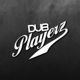 Dub Playerz Sticker