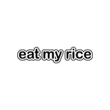 JDM Eat My Rice Sticker