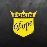 Fukin Dub Sticker