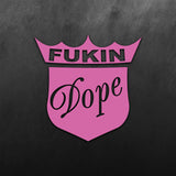 Fukin Dub Sticker