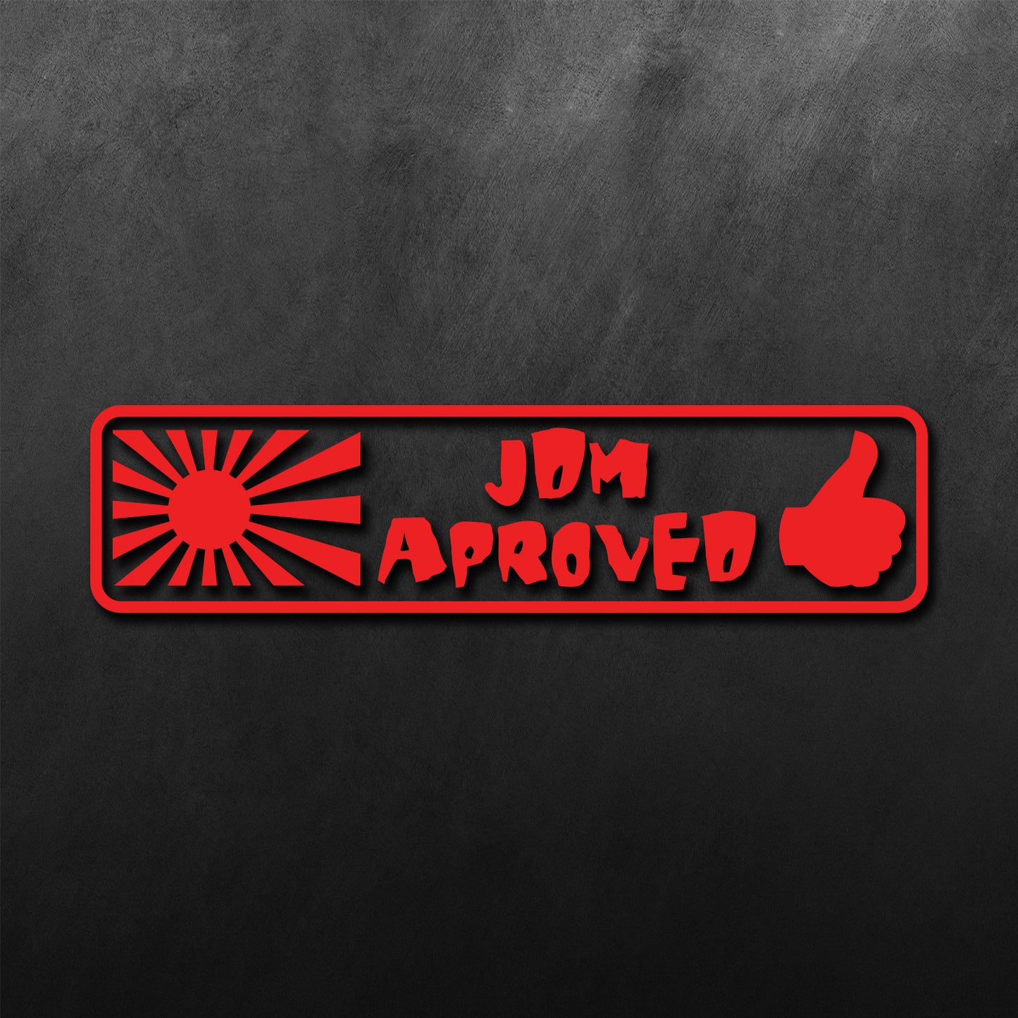 JDM Approved Sticker