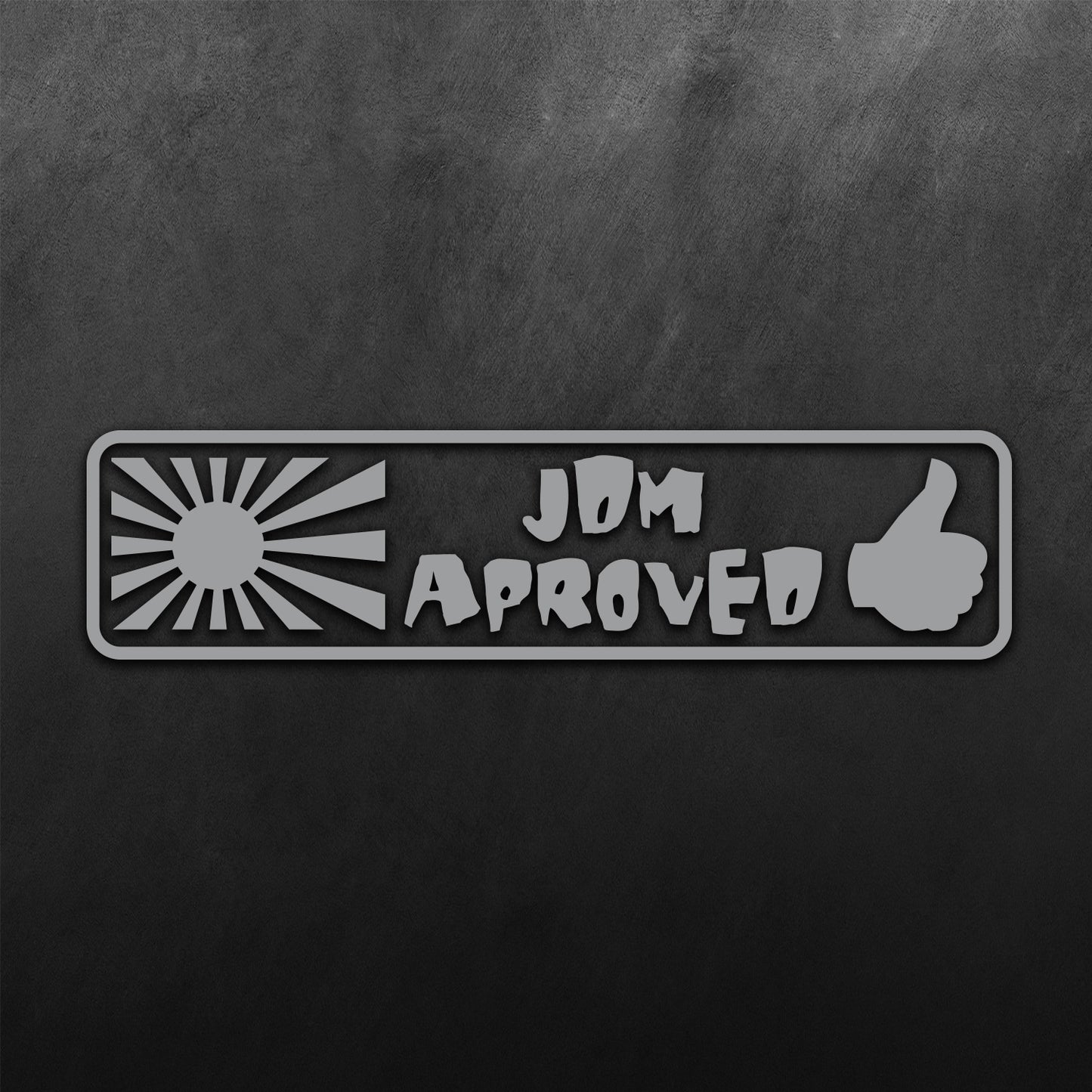 JDM Approved Sticker
