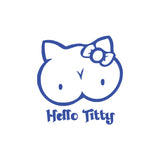 Hello Titty Beckasin Sticker