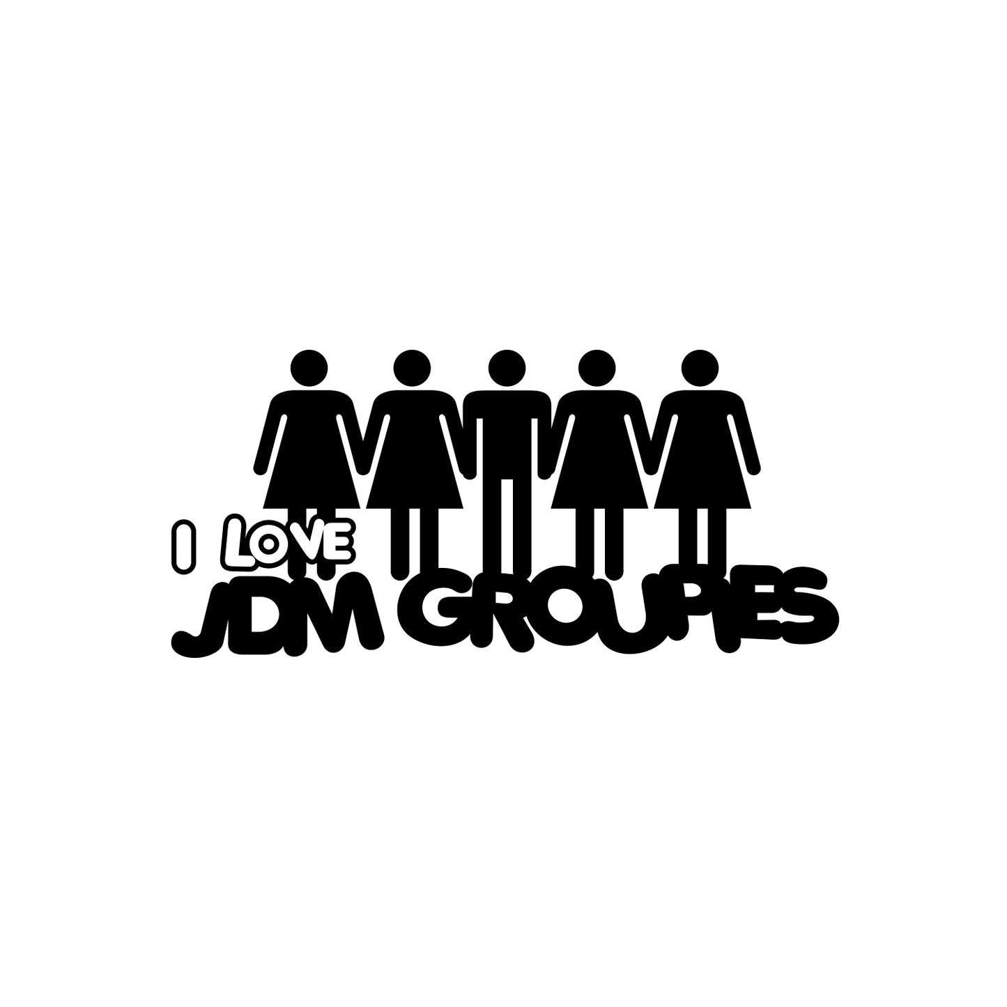 I Love my  JDM Groupies Sticker