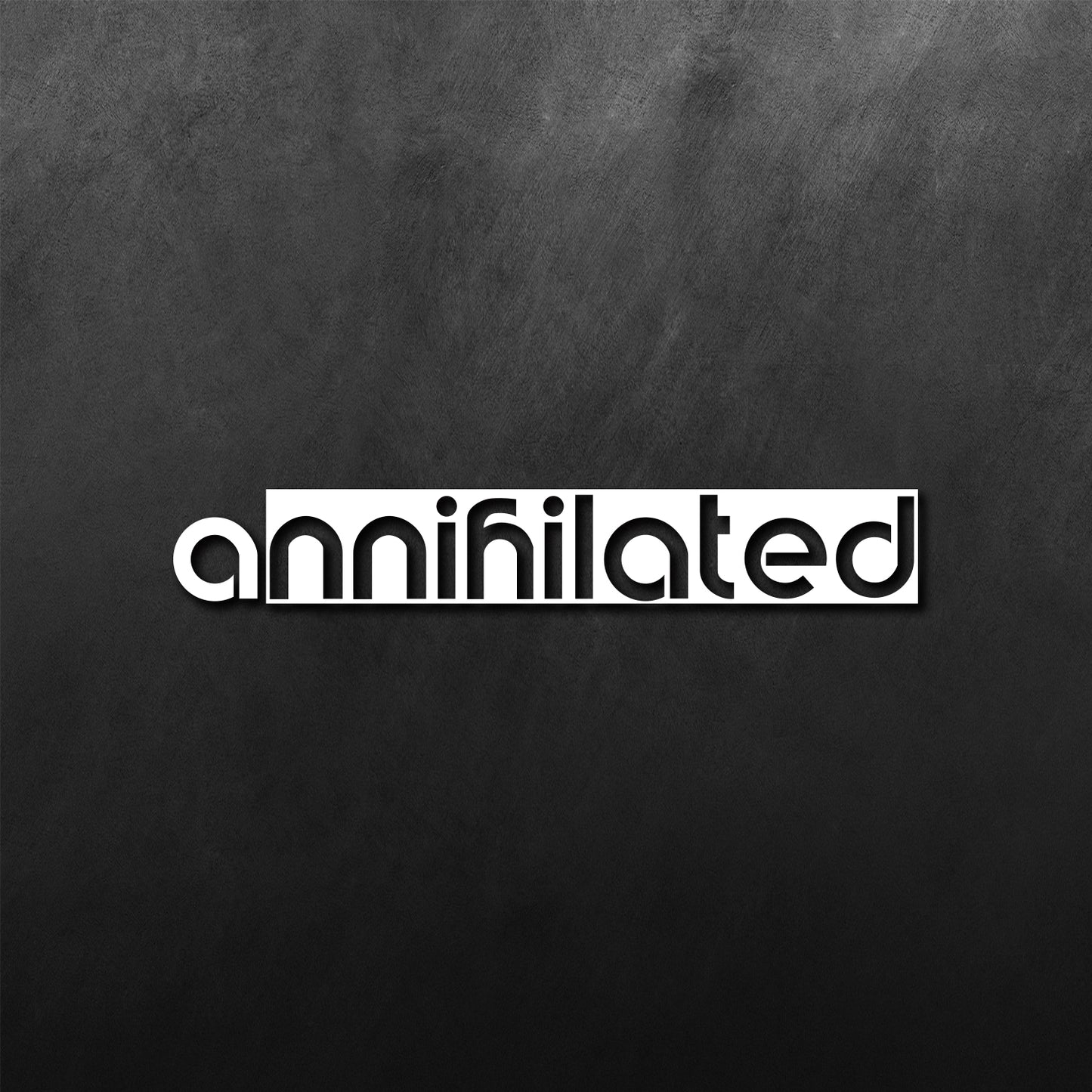Annihilated Sticker