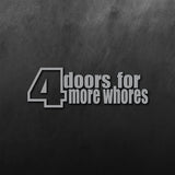 4doors More Whore Sticker