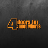 4doors More Whore Sticker