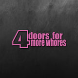 4doors More Whore Sticker