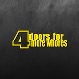 4doors More Whore Sticker