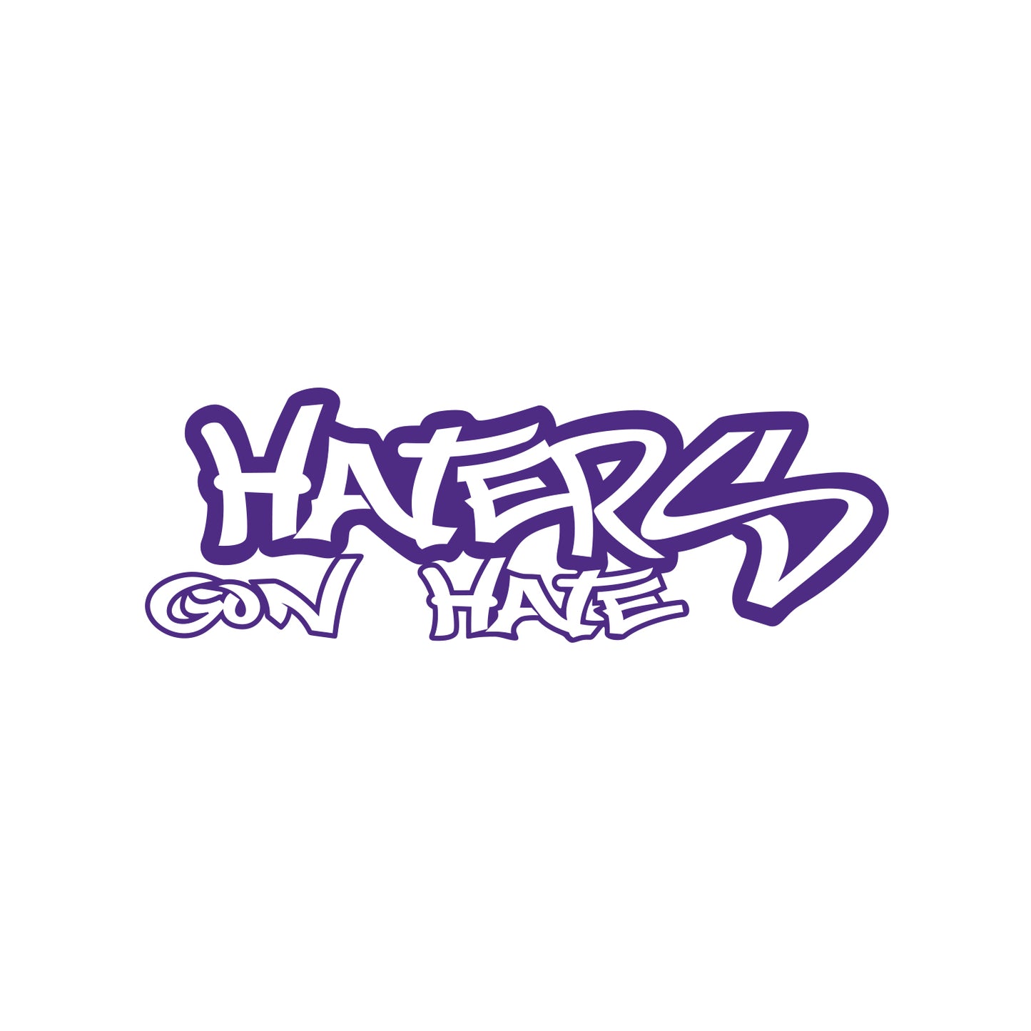 Haters Gon Hate Sticker