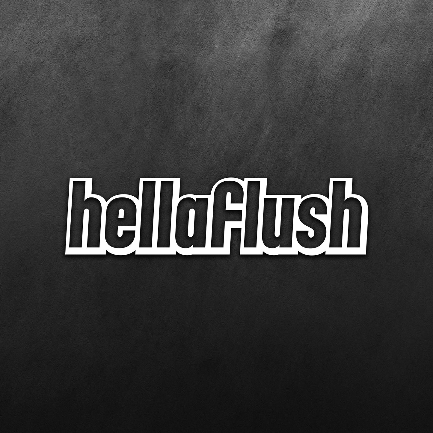 Hellaflush Sticker