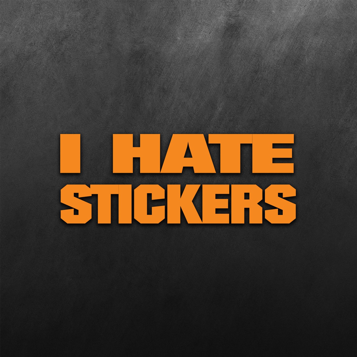 I Hate Stickers
