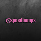 I Speedbumps Sticker