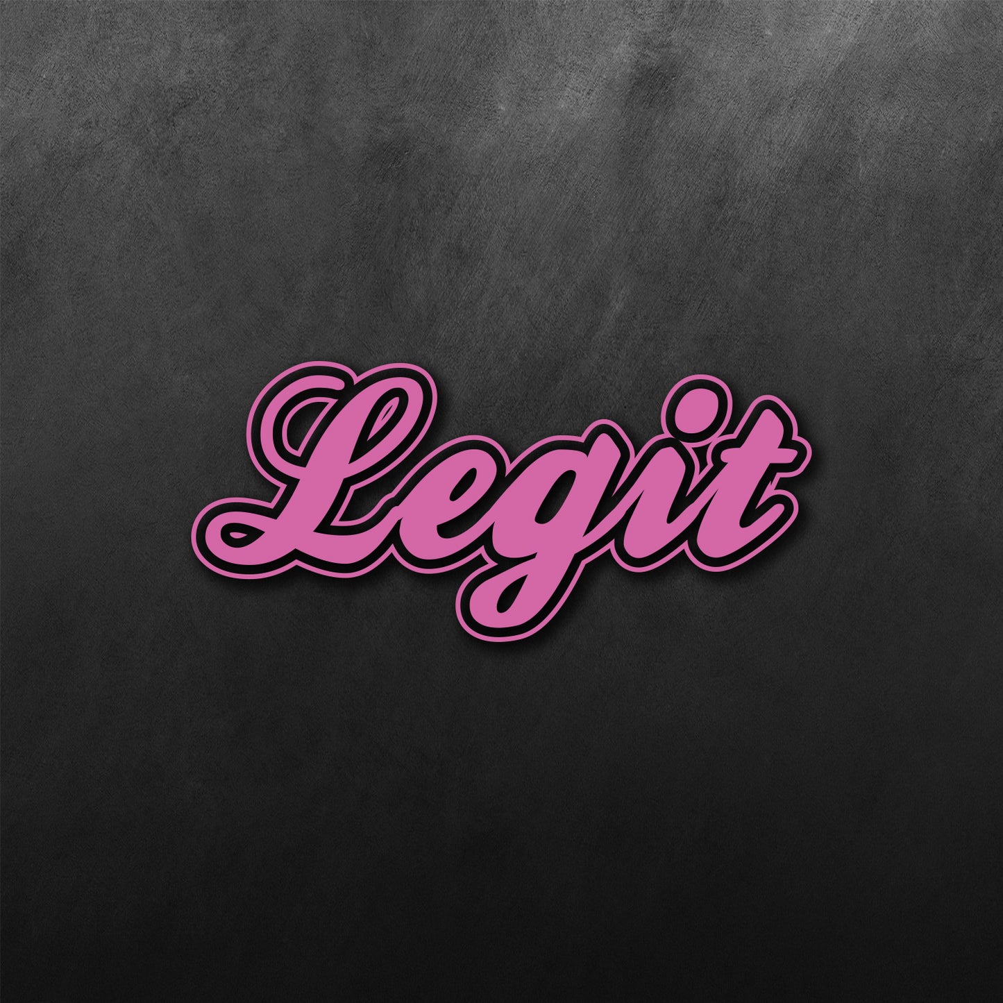 Legit Sticker