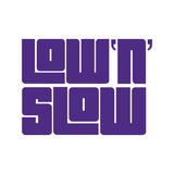Low n Slow Sticker