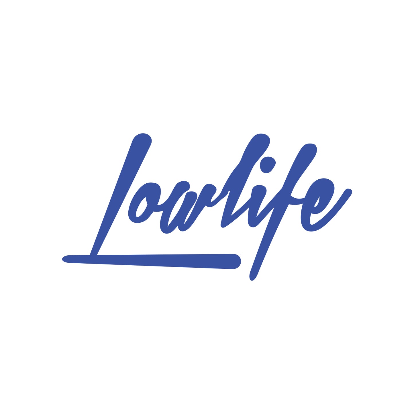 Lowlife Sticker