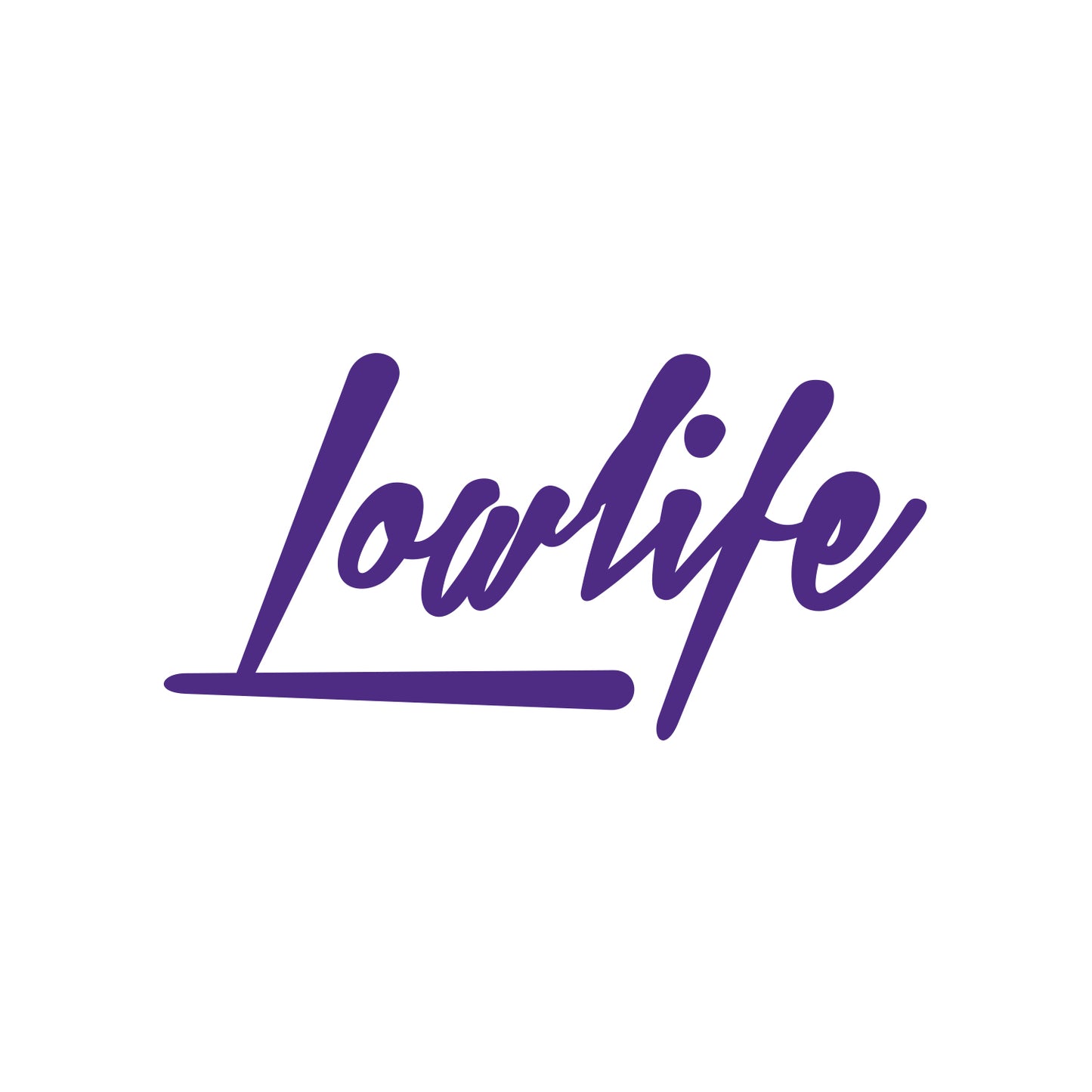 Lowlife Sticker