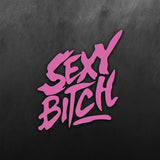 Sexy Bitch Sticker
