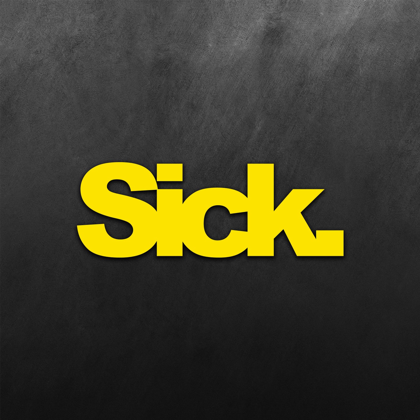 Sick Sticker