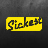 Sickest Sticker