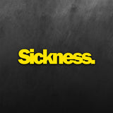 Sickness Sticker