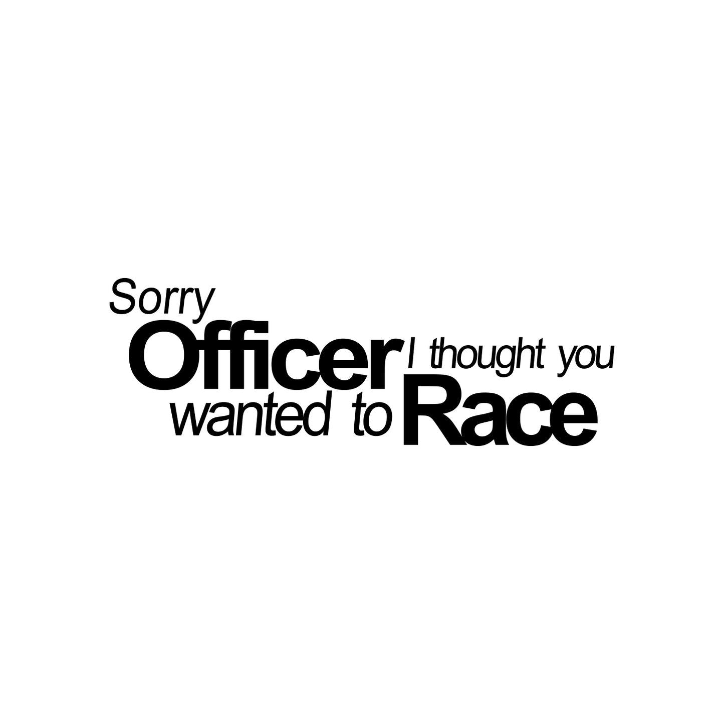 Sorry Officer Sticker