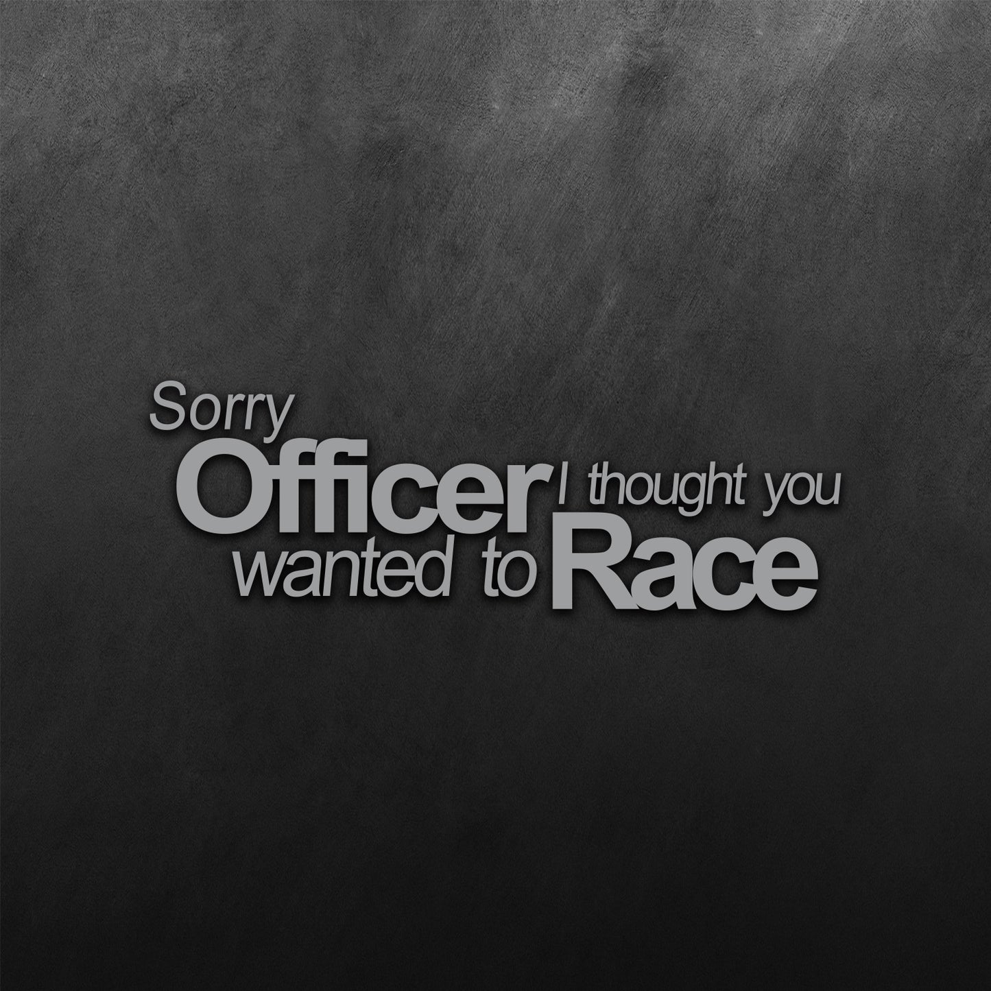 Sorry Officer Sticker