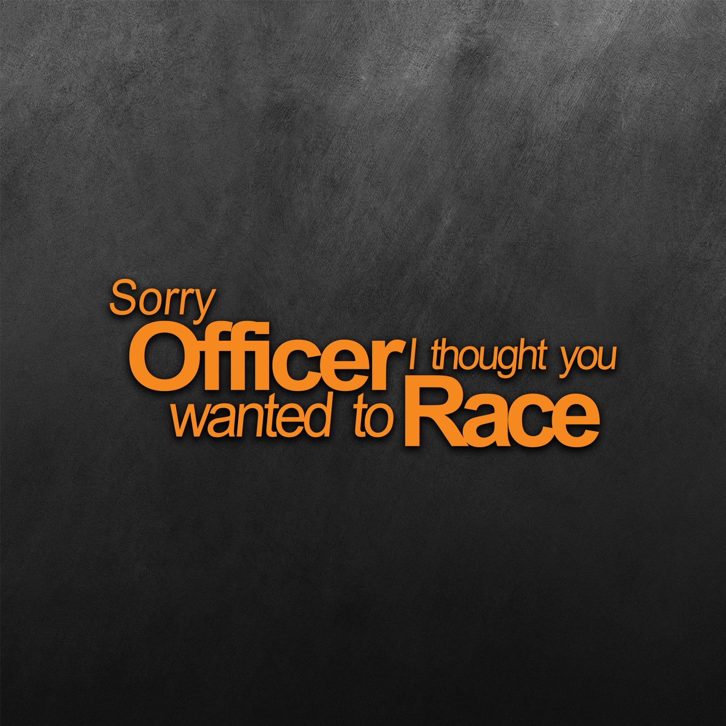Sorry Officer Sticker