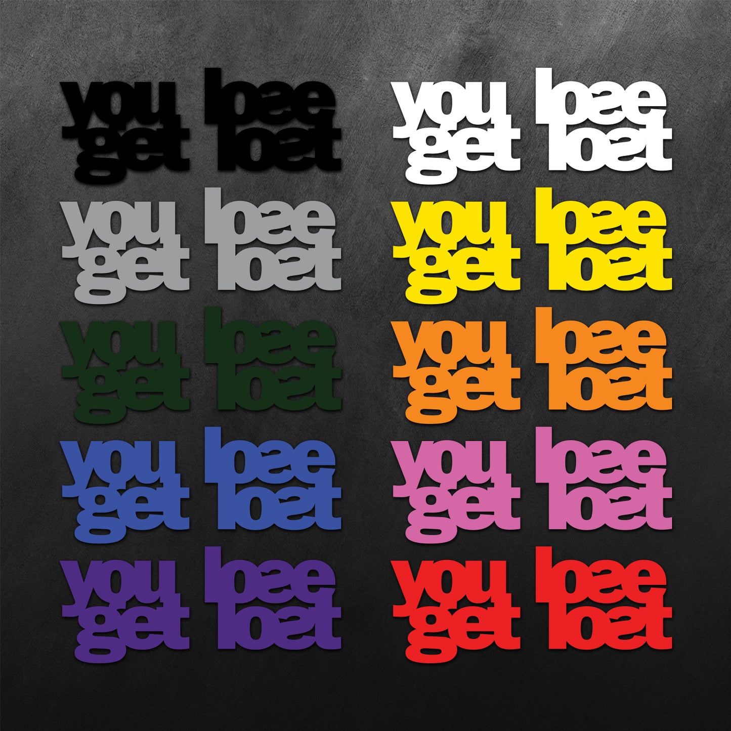 You Lose Get Lost Mirror Sticker