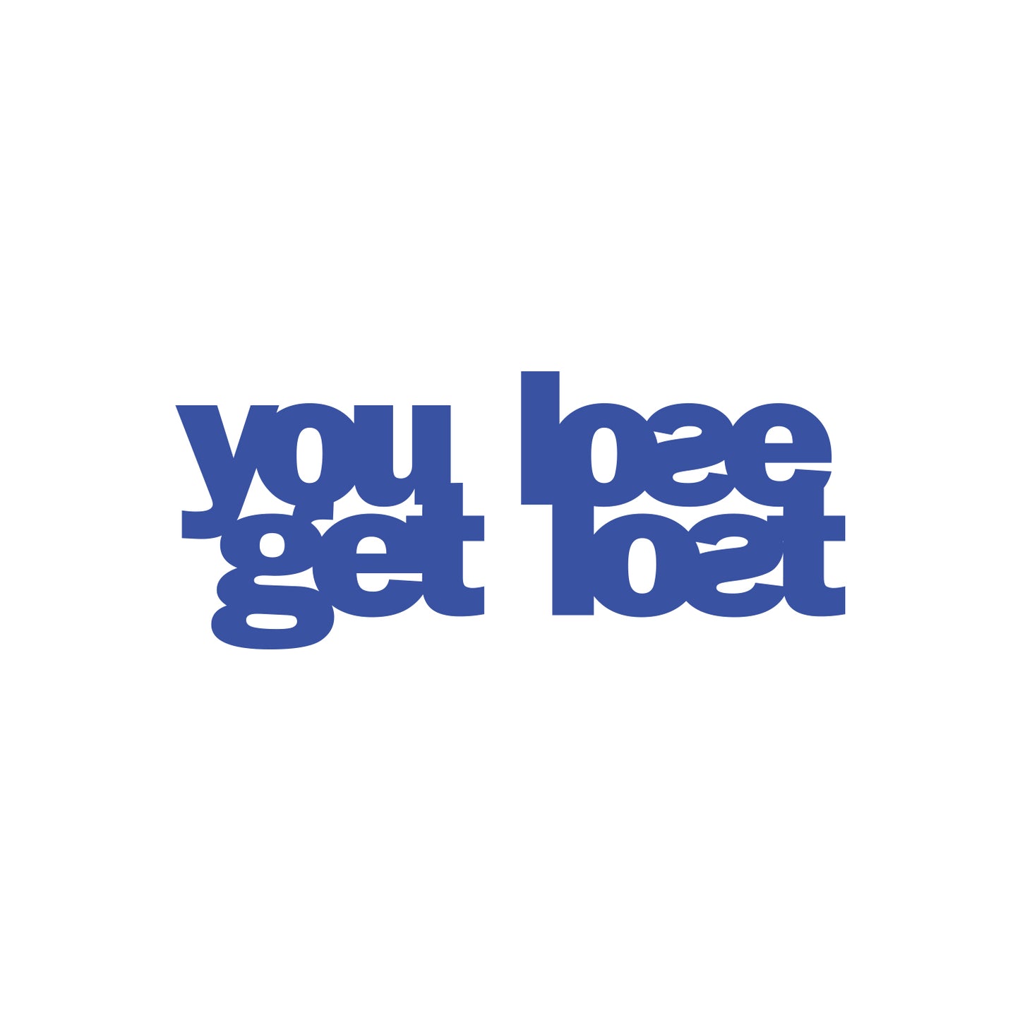 You Lose Get Lost Mirror Sticker