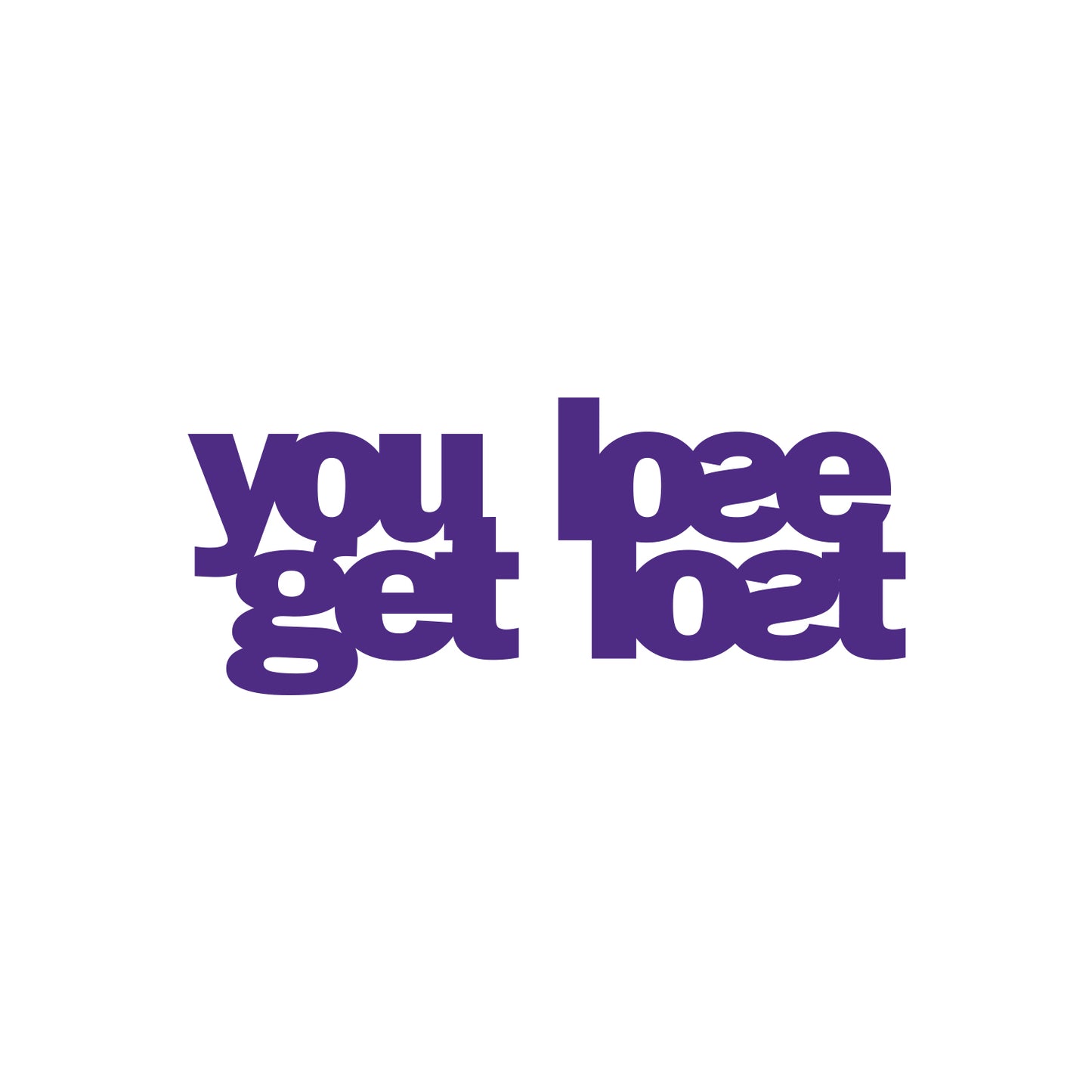 You Lose Get Lost Mirror Sticker