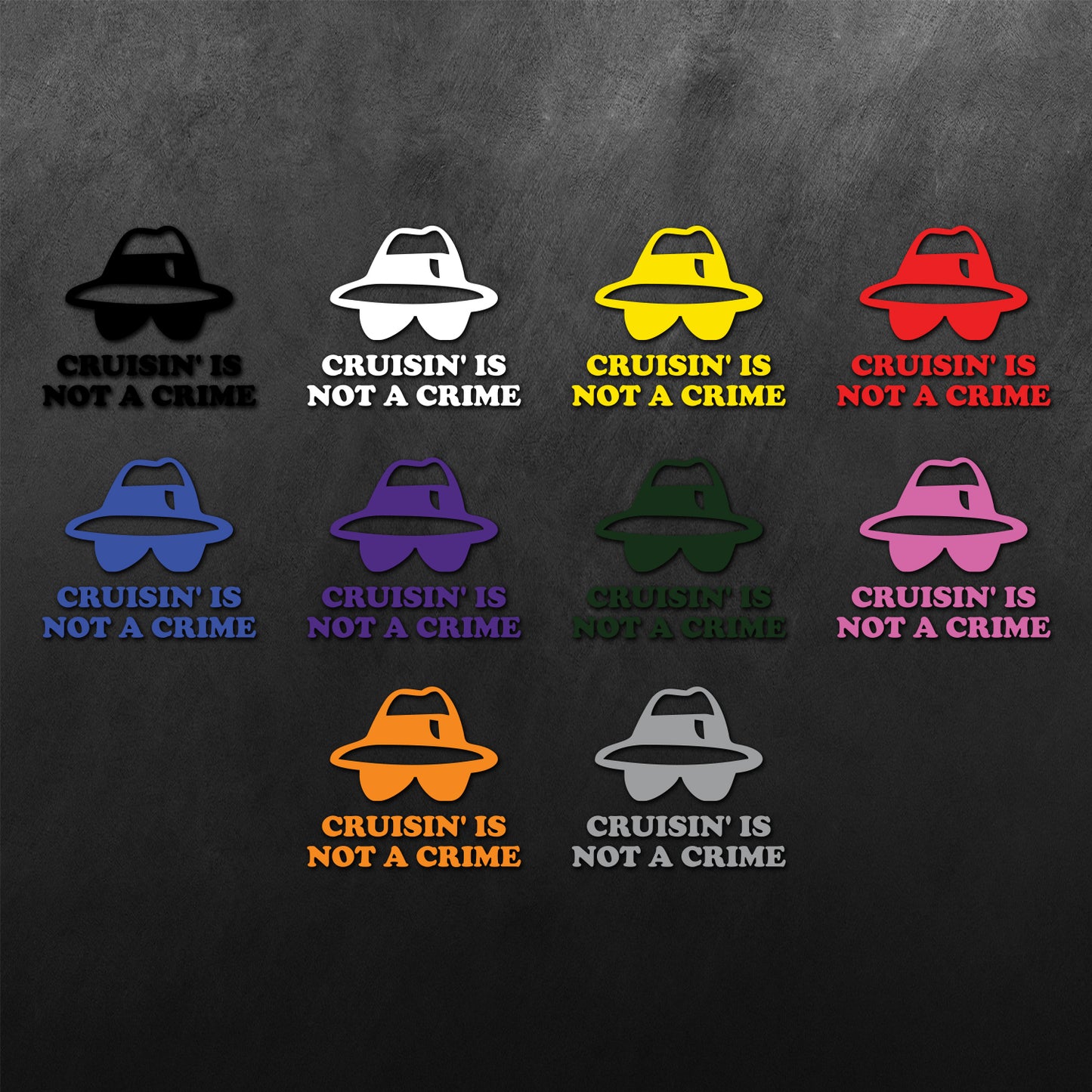 Cruisin Is Not A Crime Sticker