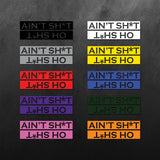 Oh Shit Sticker Ain't Shit