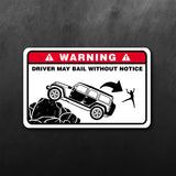 Driver My Bail Warning Sticker for Jeep