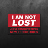 I Am Not Lost Stickers