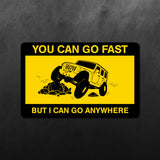 I Can Go Anywhere Sticker for Jeep