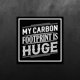 My Carbon Footprint is Hug Sticker