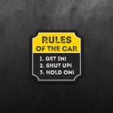 Rules Of The Car Sticker