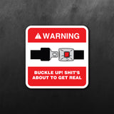 Warning Buckle Up Sticker