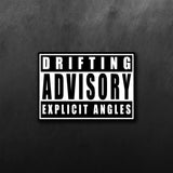 Drifting Advisory Explicit Angle Sticker